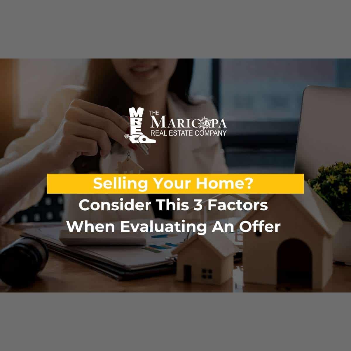 Selling a house in Maricopa